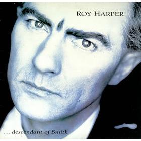 Cover of 'Descendants Of Smith/Garden Of Uranium' - Roy Harper